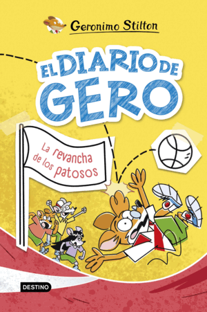 DIARIO DE GERO 2, EL. LA REVANCHA DE LOS PATOSOS