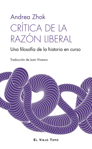 CRITICA DE LA RAZON LIBERAL