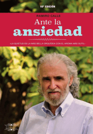 ANTE LA ANSIEDAD 10ºEDICION