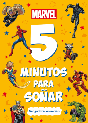 MARVEL 5 MINUTOS PARA SOÑAR. VENGADORES EN ACCION