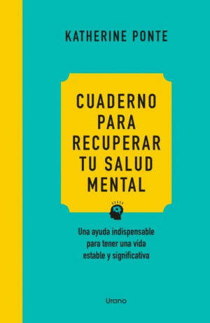 CUADERNO PARA RECUPERAR TU SALUD MENTAL