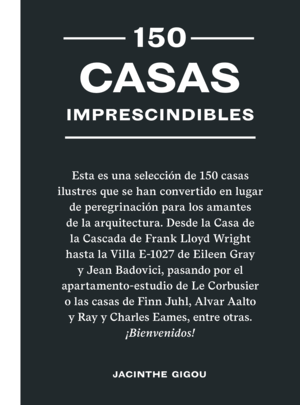 150 CASAS IMPRESCINDIBLES