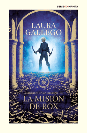 LA MISIÓN DE ROX (EDICIÓN ESCOLAR) (GUARDIANES DE LA CIUDADELA 3)