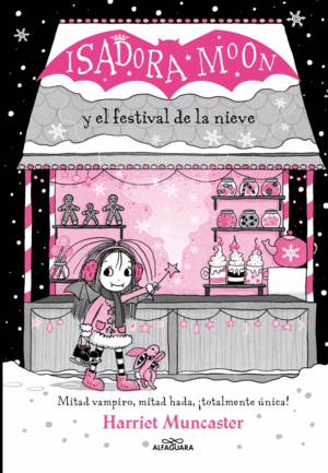 ISADORA MOON (TD) 6. FESTIVAL DE LA NIEV