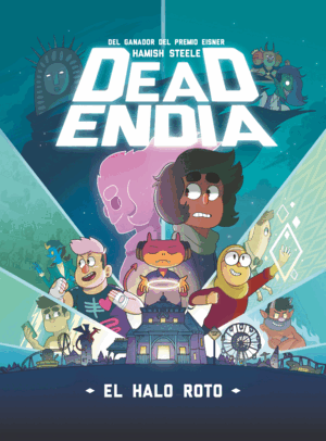 DEADENDIA: EL HALO ROTO