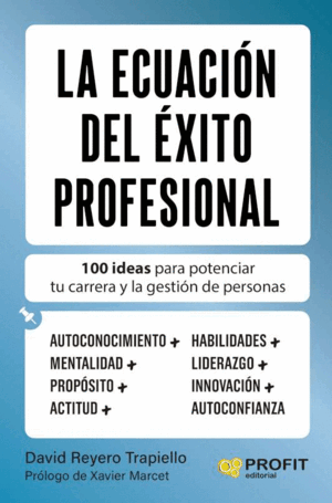 ECUACION DEL EXITO PROFESIONAL, LA