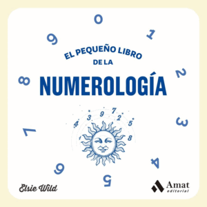 EL PEQUEÑO LIBRO DE LA NUMEROLOGIA