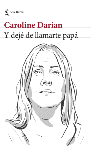 Y DEJE DE LLAMARTE PAPA