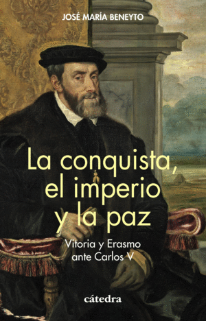 CONQUISTA, EL IMPERIO Y LA PAZ, LA