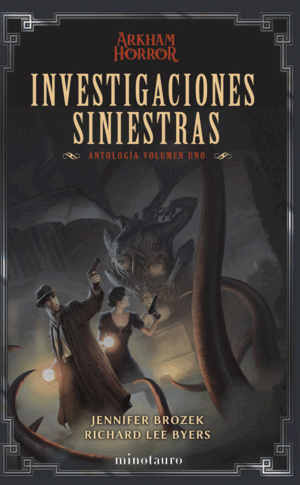 INVESTIGACIONES SINIESTRAS:ANTOLOGIA