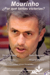 MOURINHO, ¿POR QUÉ TANTAS VICTORIAS?