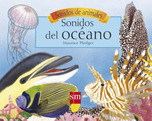 SONIDOS OCEANO (+SONIDOS ANIMALES)/DESPEGABLES CON