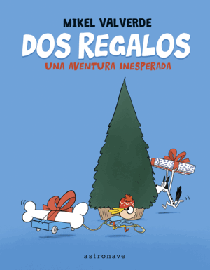 DOS REGALOS:UNA AVENTURA INESPERADA