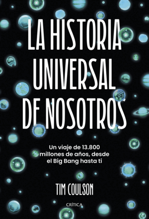 HISTORIA UNIVERSAL DE NOSOTROS, LA